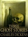 Three Ghost Stories (eBook)
